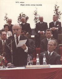 Dégen elvtárs ünnepi beszéde, 1973. május (Kiskörei Vízlépcső építése 1967-1973)